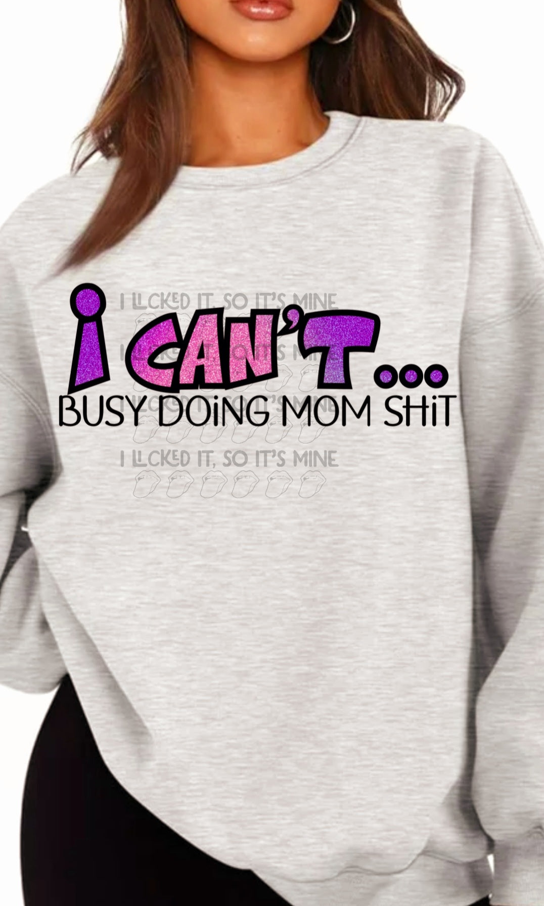 I Can't Busy Doing Mom Shit DTF