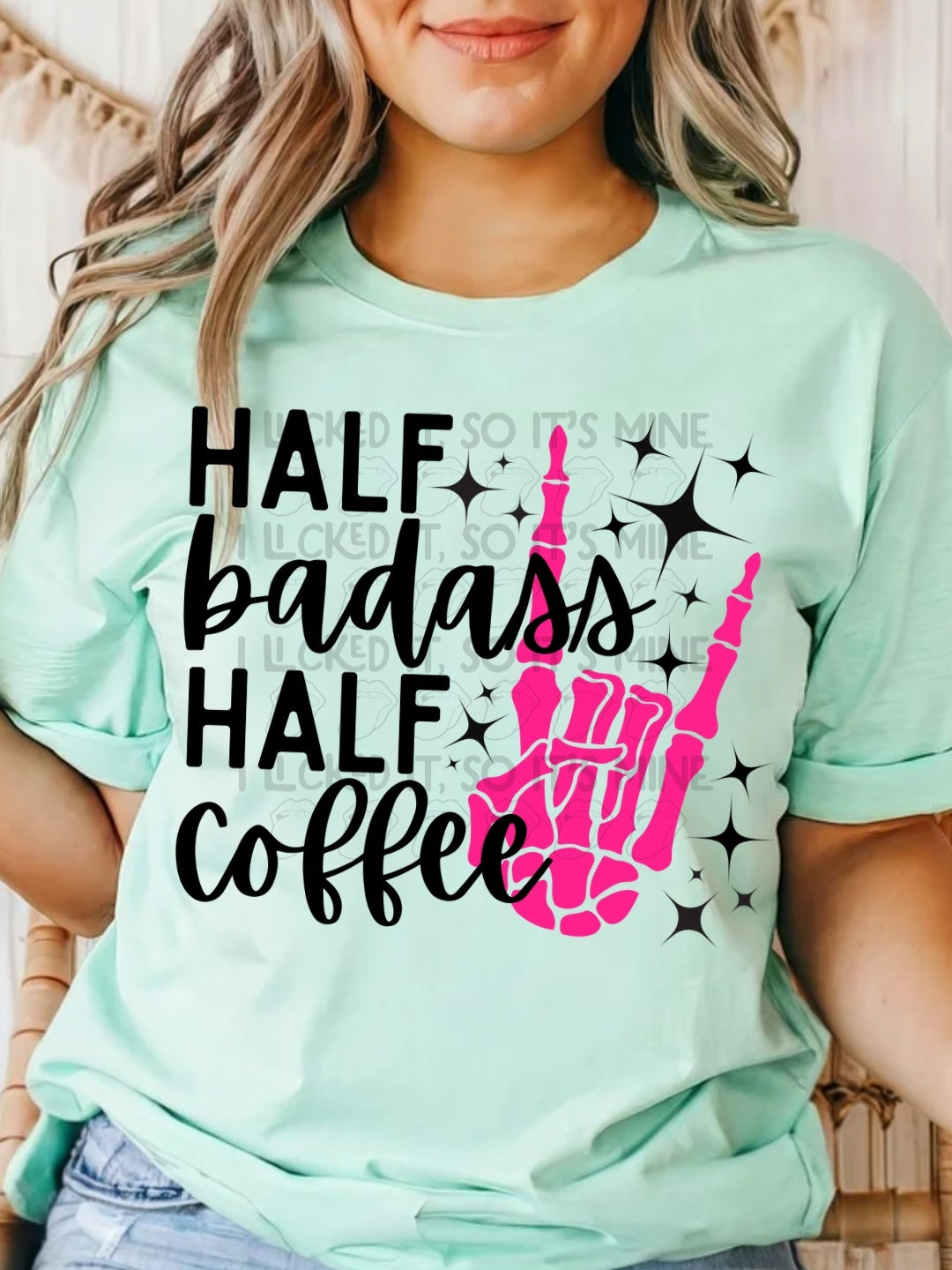 Half Badass Half Coffee DTF