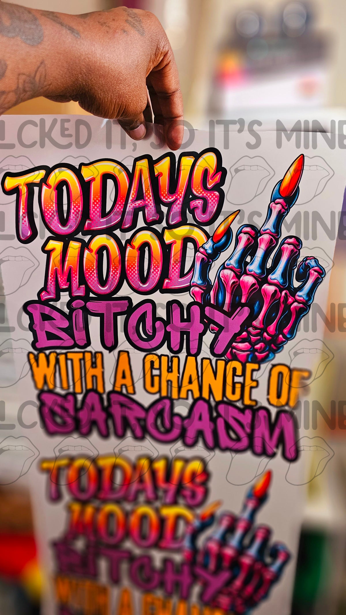 Today's Mood Bitchy With A Chance Of Sarcasm DTF