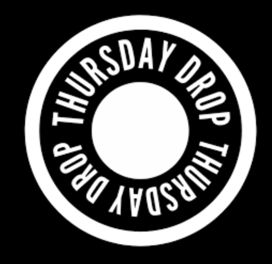 Thursday Drops
