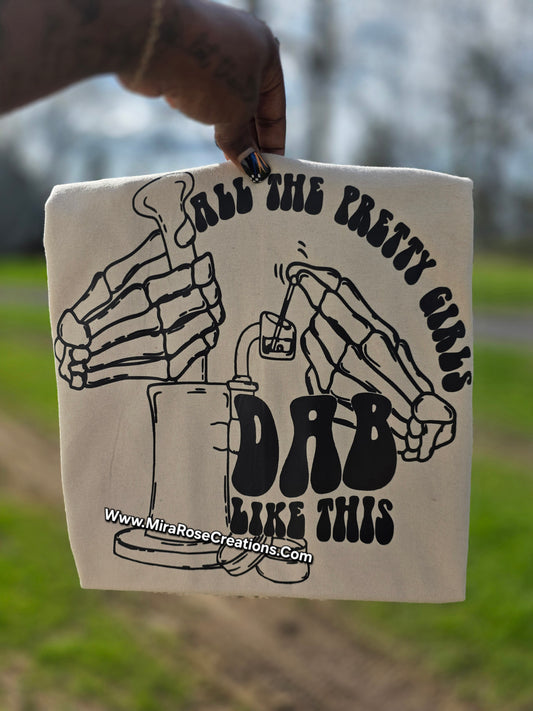 All The Pretty Girls DAB Like This Screen Print Transfer