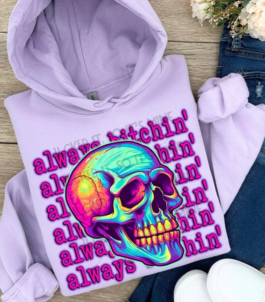 Always B*tchin' Tshirt