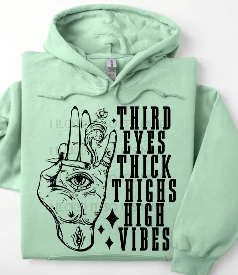 Third Eyes Thick Thighs High Vibes Tshirt