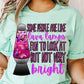 Some People Are Like Lava Lamps Fun To Look At But Not Very Bright DTF