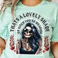 Thats A Lovely Shade Of Bitch You're Wearing DTF