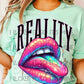 Reality Is Sweater DTF