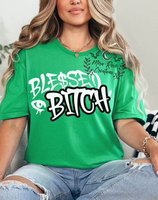 Blessed Bitch Tshirt/Hoodie