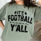 It's Football Season Y'all RTS