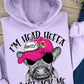 I'm Head Heffa Just Ask Me DTF