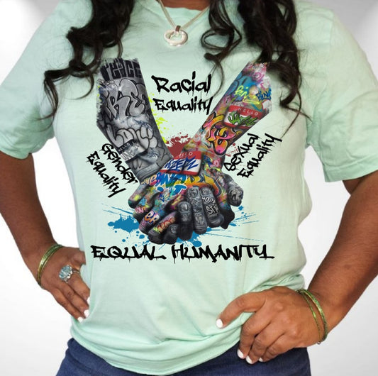 Racial Equality/Equal Humanity Shirt/Crewneck