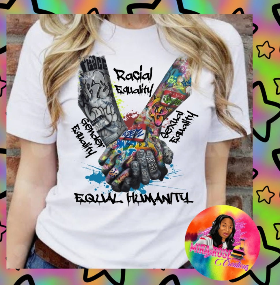 Racial Equality/Equal Humanity Shirt/Crewneck