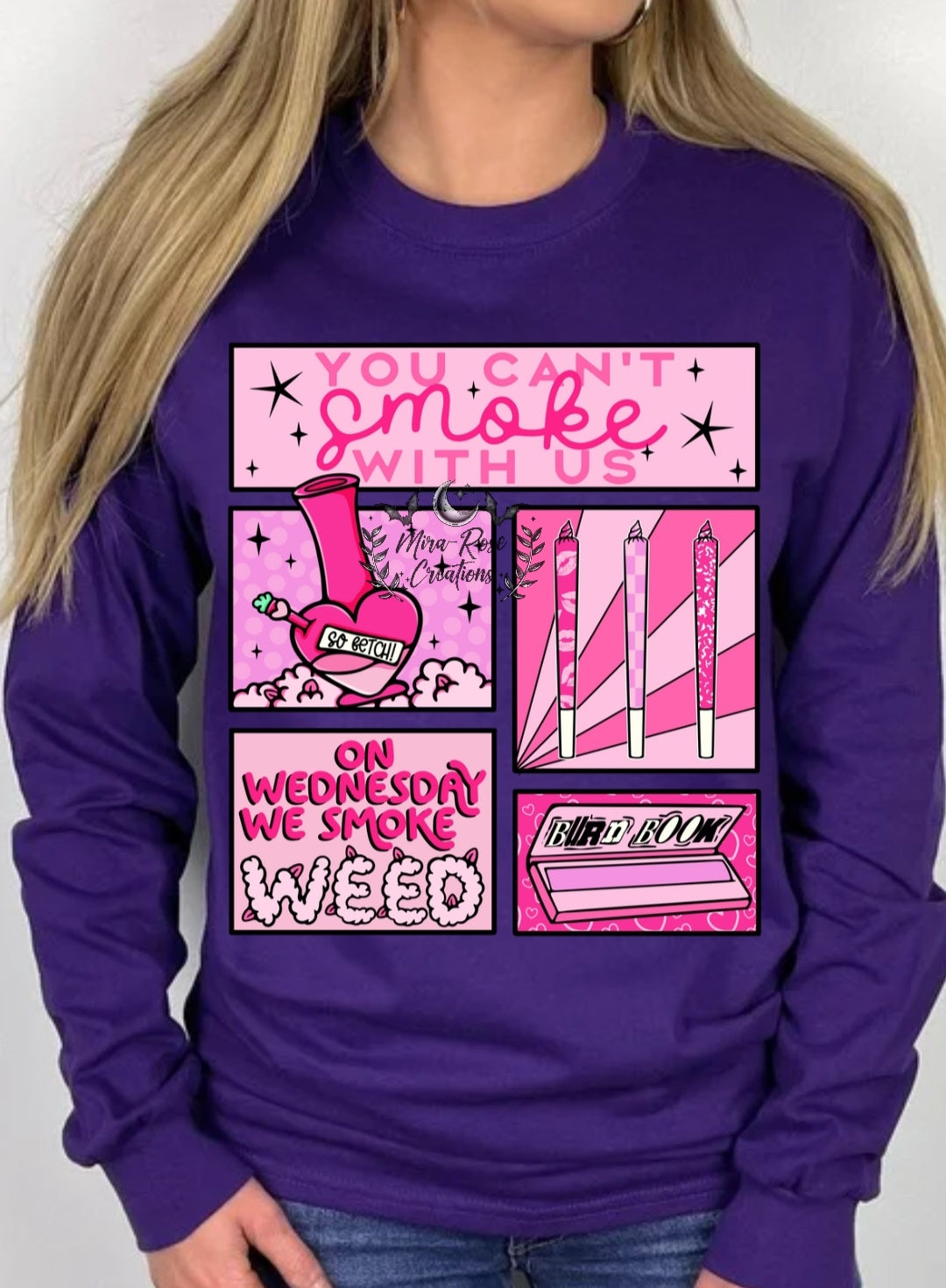 You Cant Smoke With Us DTF