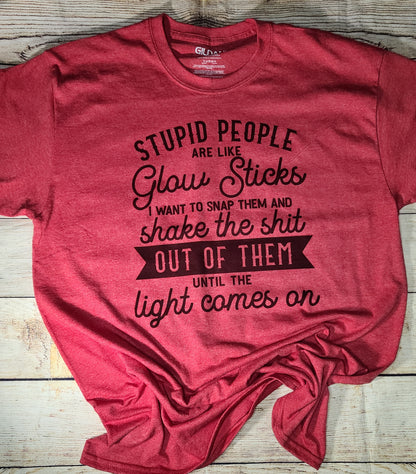 Stupid people Tshirt